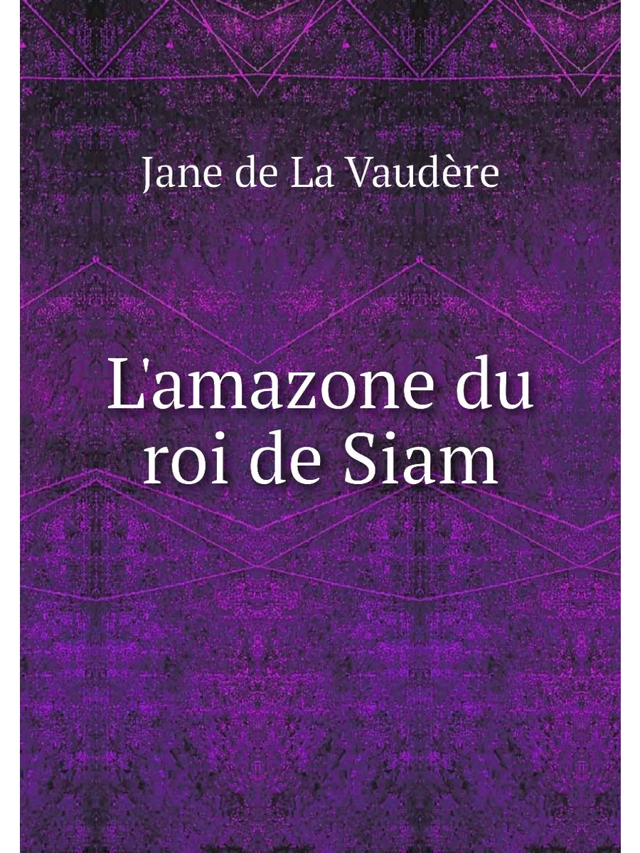 L'amazone du roi de Siam
